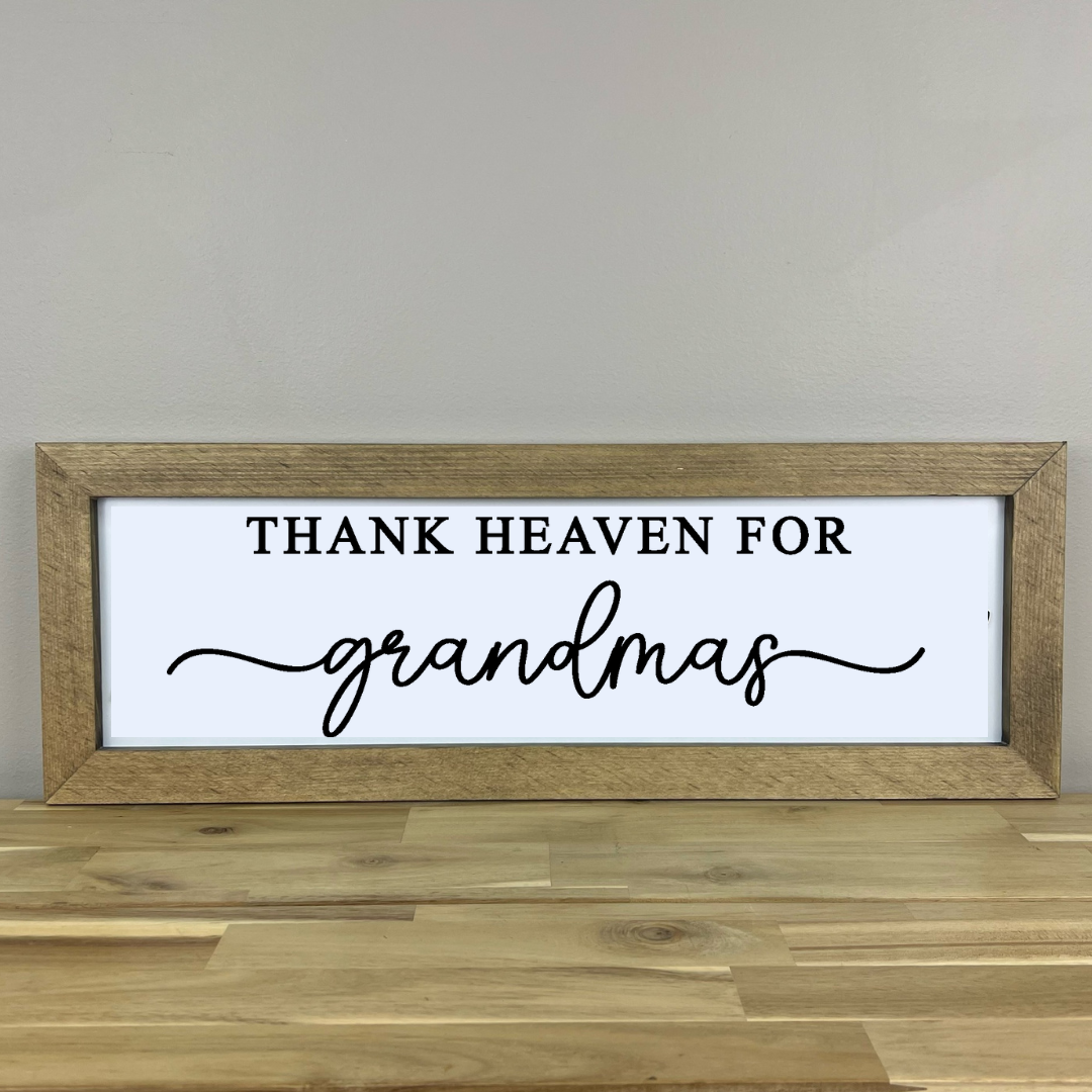 Thank Heaven for Grandmas | 8x23 inch Wood Framed Sign