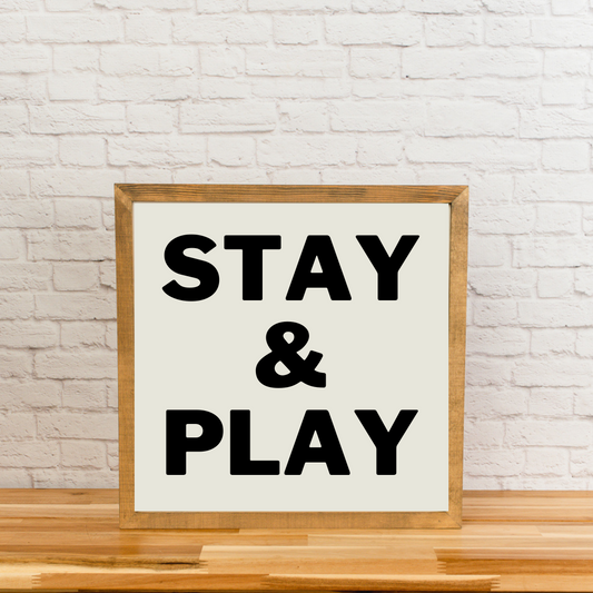 Stay & Play | Playroom Sign