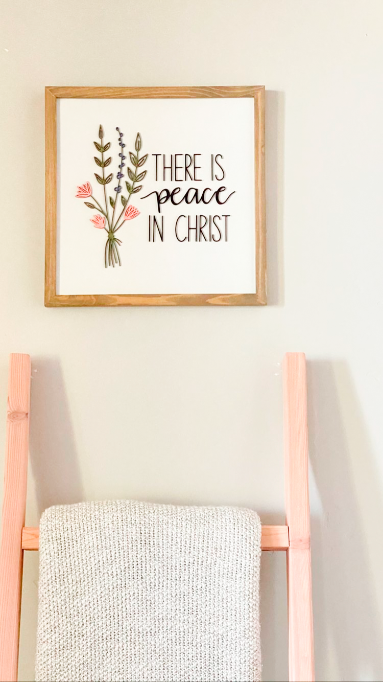 There is Peace in Christ | 16x16 inch Wood Sign