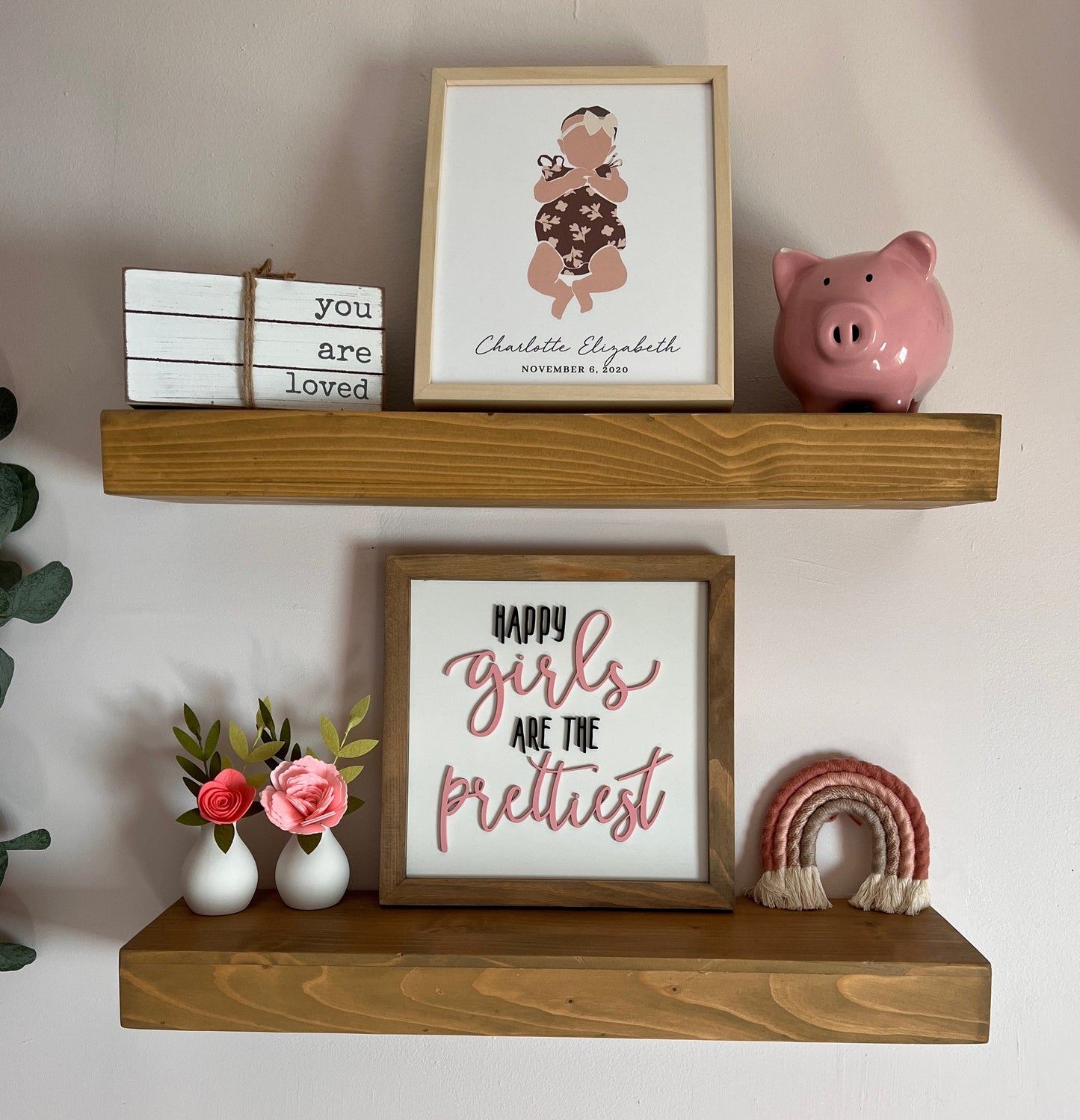 Happy Girls are the Prettiest | Wood Sign