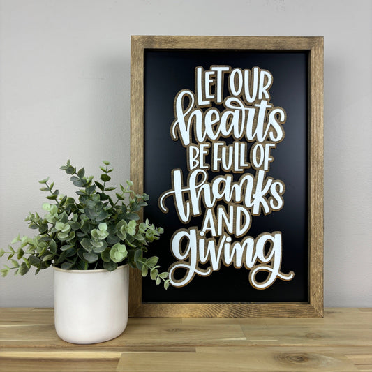 Let Our Hearts Be Full of Thanks and Giving