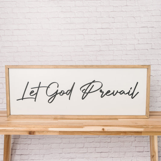 Let God Prevail | 13x35 inch Wood Sign