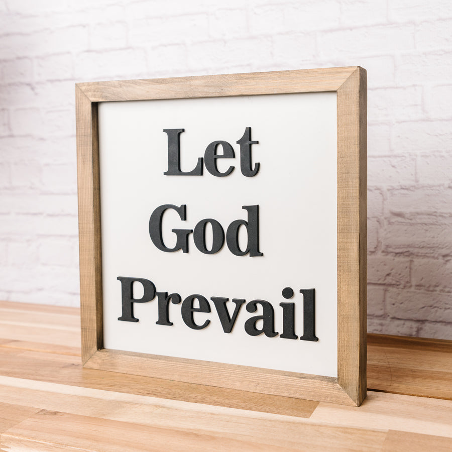 Let God Prevail Sign | 11x11 inch Wood Sign